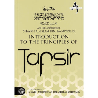 Introduction to The Principles of Tafsir By Muhammad bin Salih Al-Uthaimeen