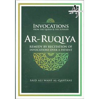 Invocations Ar-Ruqiya (From The Quran and Sunnah) (Pocket Size) By Saeed ibn Ali ibn Wahf Al-Qahtani