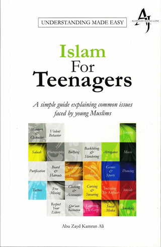 Islam for Teenagers by Abu Zayd Kamran Ali