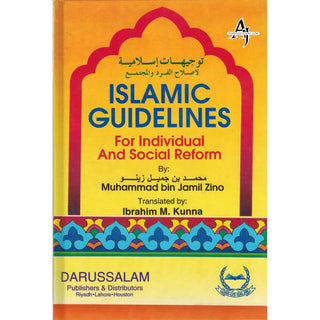 Islamic Guidelines for Individual & Social Reforms By Muhammad bin Jamil Zino