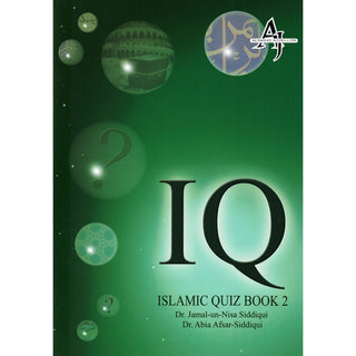 Islamic Quiz (Book 2) By Dr. Jamal-Un-Nisa Siddiqui & Dr. Abia Afsar Siddiqui