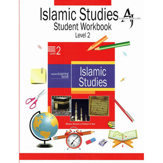 Islamic Studies Level 2 Workbook (Weekend Learning Series) By Husain A.Nauri and Mansur Ahmad