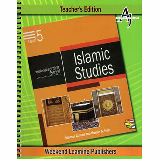 Islamic Studies Level 5 Teacher’s Manual (Teacher’s Edition) (Weekend Learning Series) By Husain A.Nauri and Mansur Ahmad