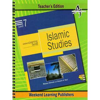 Islamic Studies Level 7 Teacher’s Manual (Teacher’s Edition) (Weekend Learning Series) By Husain A.Nauri and Mansur Ahmad