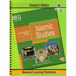 Islamic Studies Level 9 Teacher’s Manual (Teacher’s Edition) (Weekend Learning Series) By Husain A.Nauri and Mansur Ahmad