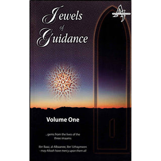 Jewels of Guidance (Volume One) By Sheikh Salih Uthaymeen