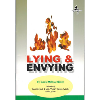 Lying & Envying By Abdul Malik Al-Qasim