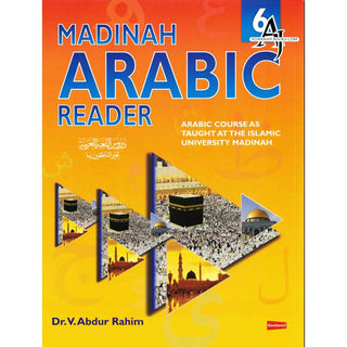 Madinah Arabic Reader Book 6 By Dr. V. Abdur Rahim