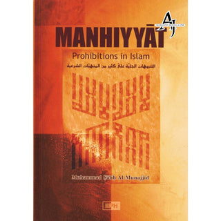 Manhiyyat: Prohibitions in Islam By Muhammad Al Munajjid