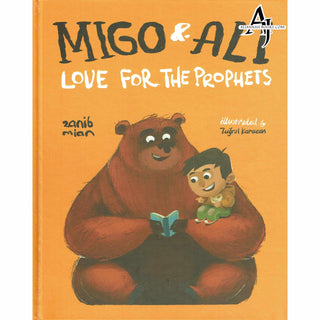 Migo and Ali: Love for the Prophets By Zanib Mian