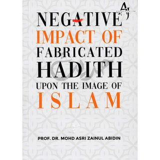 Negative Impact of Fabricated Hadith upon the Image of Islam