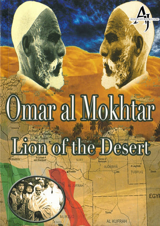 Omar al Mokhtar Lion of the Desert By Abdallah Elaceri