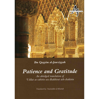 Patience and Gratitude By Ibn Qayyim al-Jawziyyah