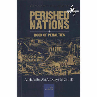 Perished Nations- Book of Penalties By Al-Hafiz Ibn Abi Al-Dunya