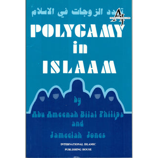 Polygamy in Islam By Abu Ameenah Bilal Philips & Jameelah Jones