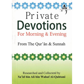 Private Devotions for Morning & Evening (Pocket Size) By Sa'id bin Ali bin Wahaf Al-Qahtani