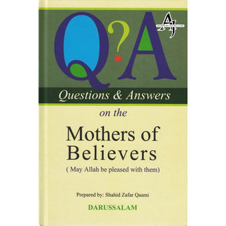 Q&A on the Mothers of Believers (HB) By Shahid Zafar Qasmi