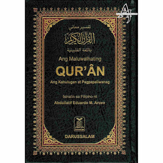 Quran In Filipino Language (Arabic To Filipino Language) Ang Maluwalhating Quran Ang kahulugan at Pagpapaliwanag