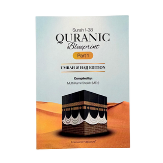 Quranic Blueprint - Umrah & Hajj Edition