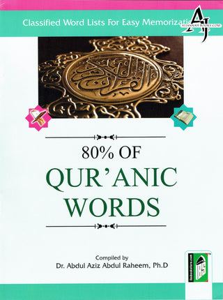 80% of Qur'anic Words: Classified Word Lists for Easy Memorization"