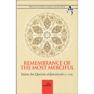 Remembrance of the Most Merciful by Imam Ibn Qayyim Al-Jawziyyah