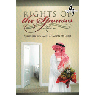 Rights of the Spouses by Shaykh Sulayman Ruhaylee