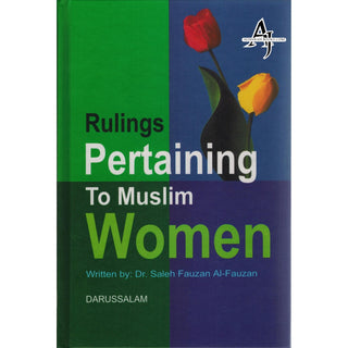 Rulings Pertaining to Muslim Women By Salih Al-Fawzaan