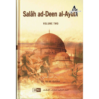 Salah Ad-Deen Al-Ayubi (2 Vol. Set) By Dr. Ali Muhammad Sallabi