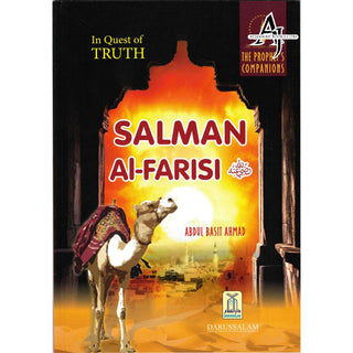 Salman Al Farisi (RA) In Quest for Truth By Abdul Basit Ahmad