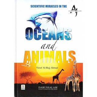 Scientific Miracles in the Oceans & Animals By Yusuf Al-Hajj Ahmad