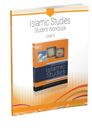 Islamic Studies Student Workbook Level 5 (Weekend Learning Series) By Mansur Ahmed and Husain A. Nuri