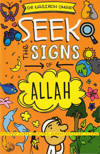 Seek the Signs of Allah By Dr Nasiroh Omar