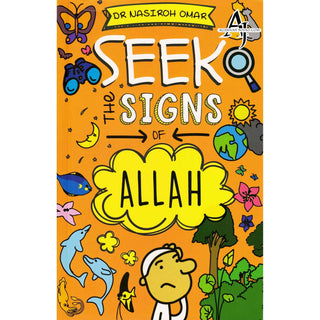 Seek the Signs of Allah By Dr Nasiroh Omar