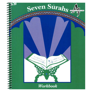 Seven Surahs for the Classroom Workbook By Abidullah Ghazi