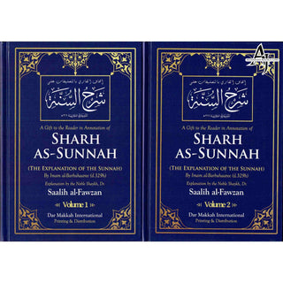 Sharh As-Sunnah The Explanation of the Sunnah (2 Vol Set) By Shaykh Saalih Al-Fawzaan