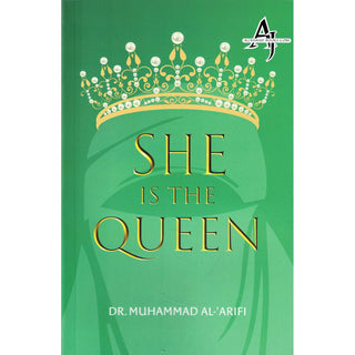 She is the Queen by Dr. Muhammad Al-Arifi