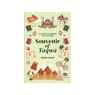 Souvenir of Taqwa: A Travel Handbook for Muslims