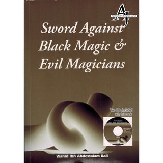 Sword Against Black Magic & Evil Magicians With 2 CDs By Wahid Abdussalam Bali