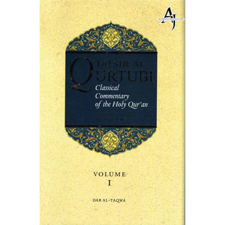 Tafsir al Qurtubi (Volume 1) (A Classical Commentary Of The Quran) By Imam al-Qurtubi & Tr. Aisha Bewley