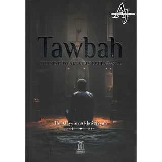 Tawbah:Turning To Allah In Repentance By Ibn Qayyim Al-Jawziyyah Delux Print