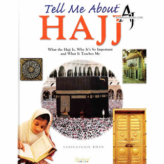 Tell Me About Hajj By Saniyasnain Khan