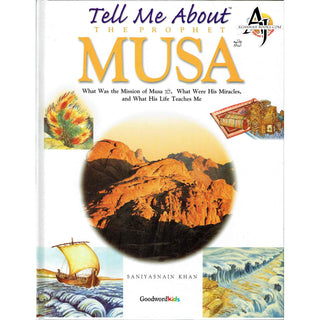 Tell Me About The Prophet MUSA By Saniyasnain Khan