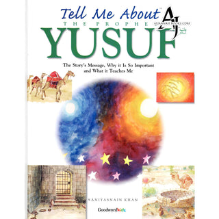 Tell me about the Prophet Yusuf By Saniyasnain Khan