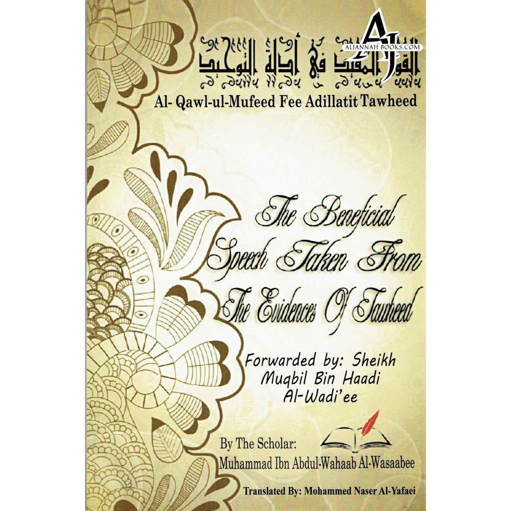 The Beneficial Speech taken From The Evidence Of Tawheed – AlJannah Books