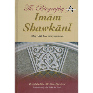 The Biography of Imam Shawkani By Salahuddin Ali Abdul Mawjood