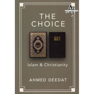 The Choice : Islam & Christianity By Ahmad Deedat