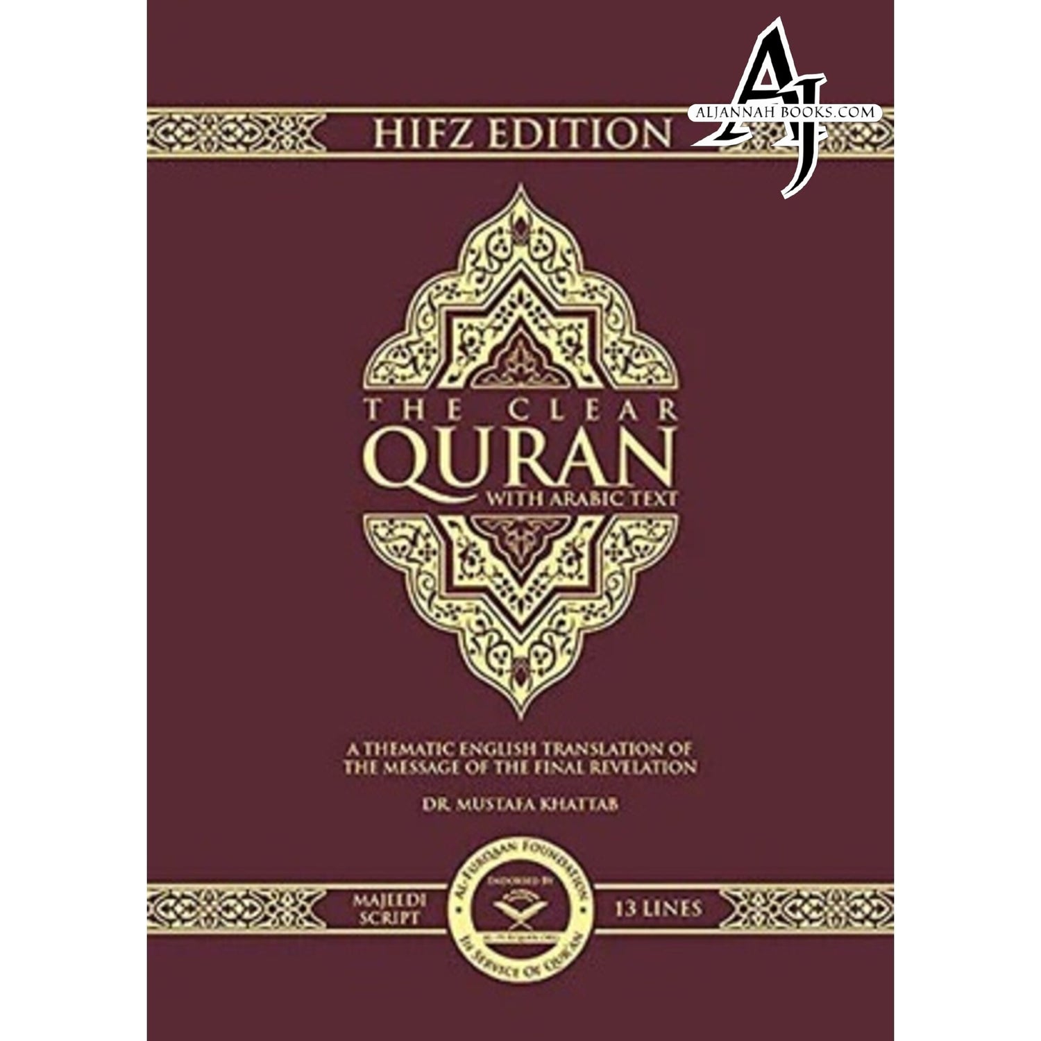 The Clear Quran Series –with Arabic Text, Majeedi (Indo-Pak) Script 15 Lines - Hifz Edition | Hardcover