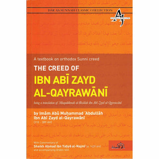 The Creed Of Ibn Abi Zayd Al Qayrawani By Imaam Abu Muhammad Abdullah Ibn Abi Zayd Al Qayraw