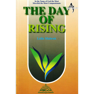 The Day Of Rising By Laila Mubarak