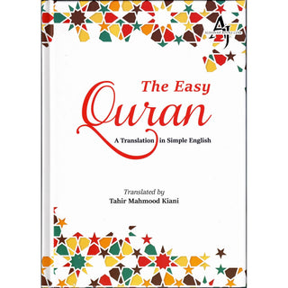 The Easy Quran: A Translation in Simple English, Translated by Tahir Mahmood Kiani(Hardcover)